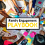 Family Engagement Playbook