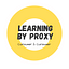 Learning By Proxy
