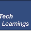 Tech Learnings