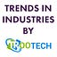 Latest Trends in Industries By TRooTech