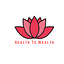 Health to Wealth