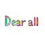 Dear All