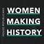 Women Making History