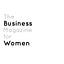 The Business Magazine for Women