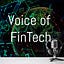 Voice of FinTech