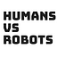 Humans Vs Robots