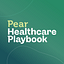 Pear Healthcare Playbook