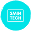 2 Minutes - Tech