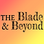 The Blade and Beyond