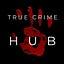 True Crime Hub