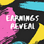 Earnings Reveal