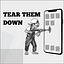 Tear Them Down