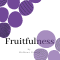 Fruitfulness