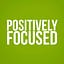 Positively Focused