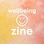 Wellbeing Zine