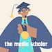 The Media Scholar