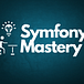 Symfony Mastery
