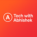 Tech with Abhishek
