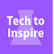 Tech to Inspire