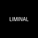 Liminal