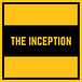 The Inception