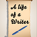 A Life of a Writer