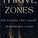 THRIVE ZONES