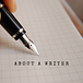 About a Writer