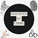 Haunted By Crime