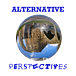 Alternative Perspectives