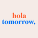 HolaTomorrow