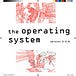 The Operating System & Liminal Lab