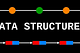 ThingsYou Need To Know Before Learning Data Structures (DSA)