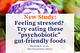 For stress, depression, anxiety — try eating a diet of gut-friendly microbiome friendly foods