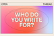 Who Do You Write For?