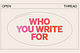 Who You Write For