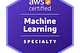 5 Tips to Beat AWS Machine Learning Specialty Certification