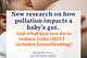 New research on how pollution impacts a baby’s gut.