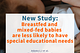 New Study: Breastfed And Mixed-Fed Babies Are Less Likely to Have Special Educational Needs