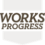 Works Progress