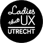 Ladies that UX — Utrecht