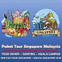 Paket Wisata Singapore - Paket Tour Malaysia Murah