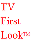 TVFirstLook