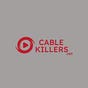 Cable Killers