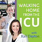 Walking Home From The ICU