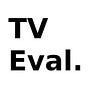 TV Evaluate