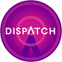 Dispatch