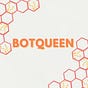 BotQueen
