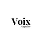 Voix Magazine