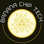 Banana Chip Tech